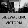 Sidewalking Victoria - last post by G-Man